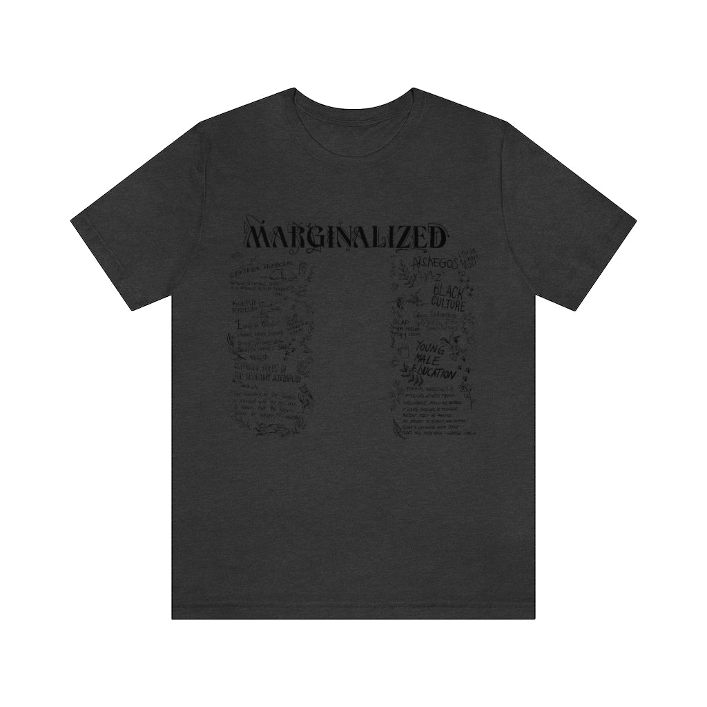 Marginalized, T shirt