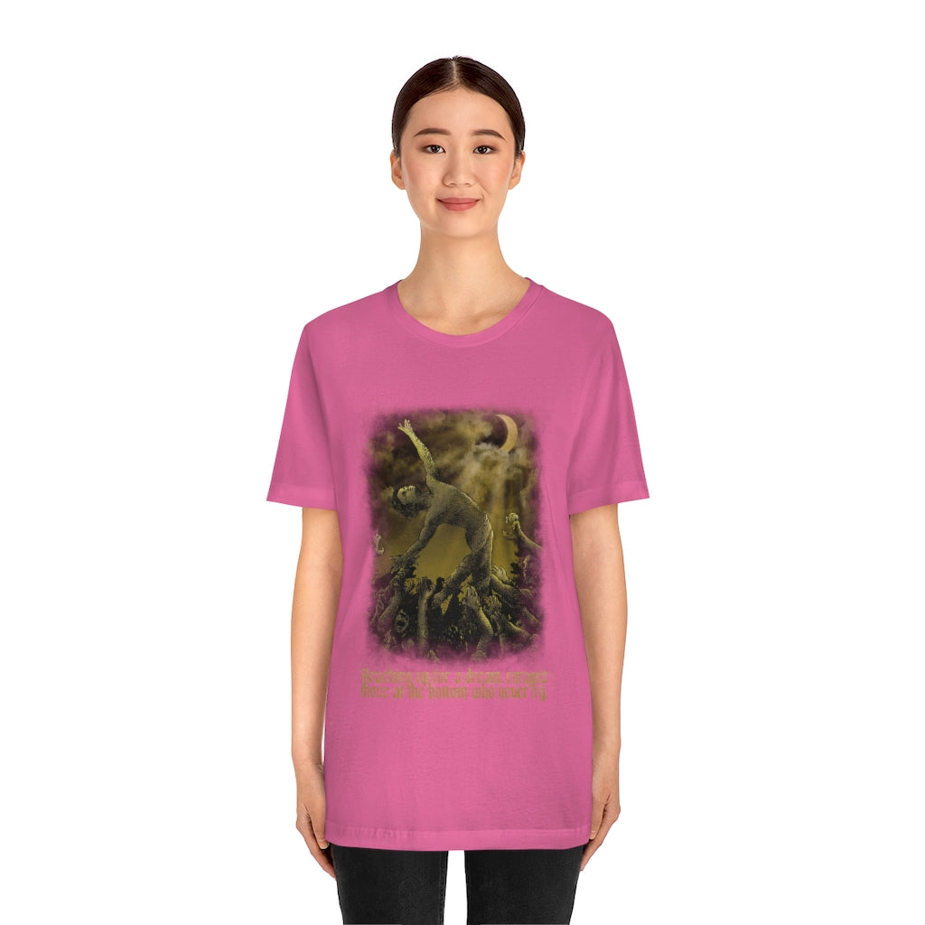 Reaching Up for a Dream, T shirt