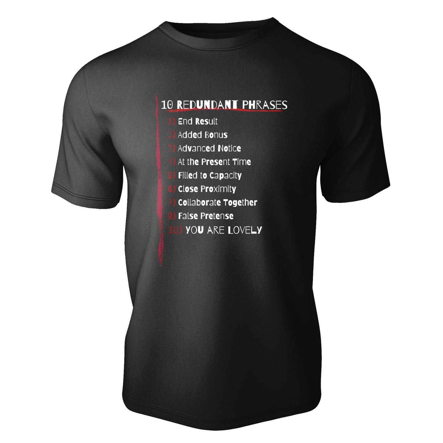 10 Redundant Phrases and Love: T shirt