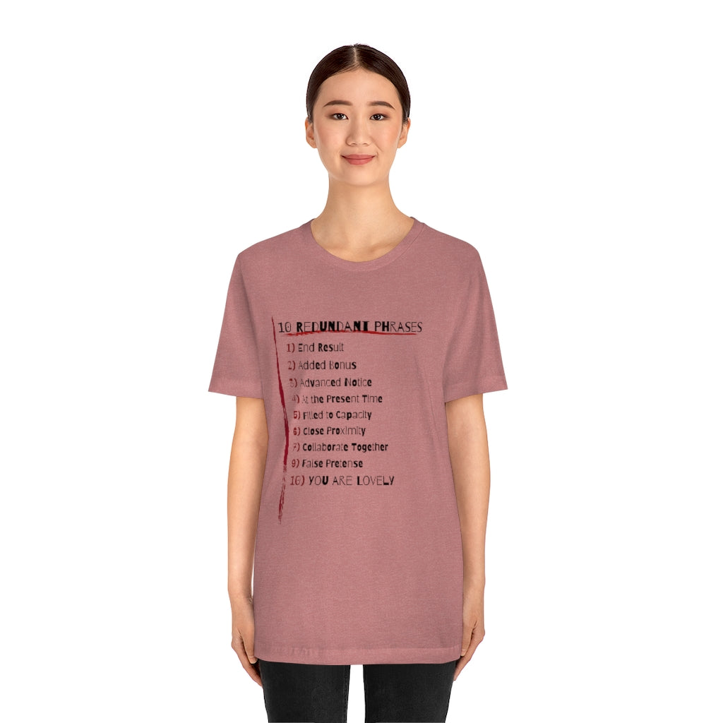 10 Redundant Phrases and Love: T shirt