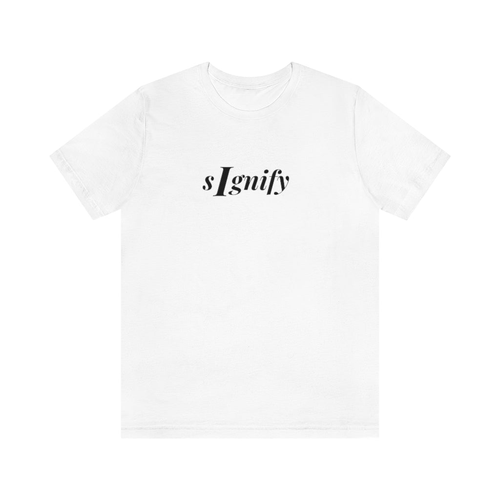 sIgnify: T shirt