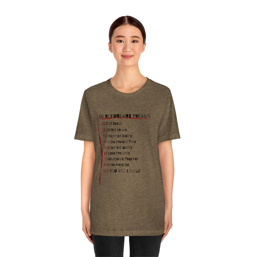 10 Redundant Phrases and Love: T shirt