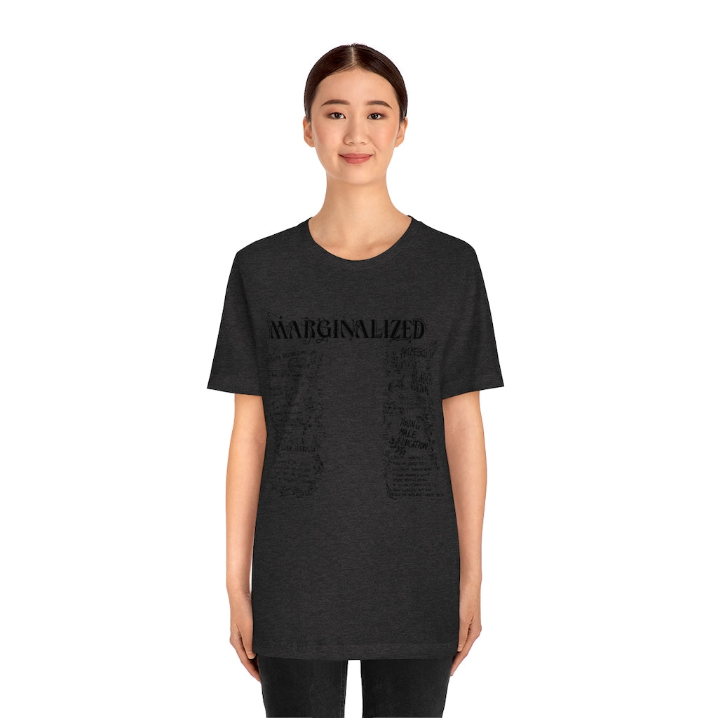 Marginalized, T shirt