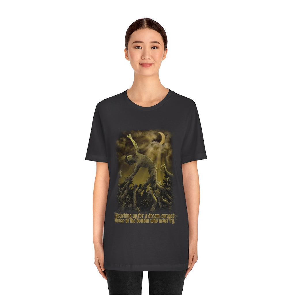 Reaching Up for a Dream, T shirt