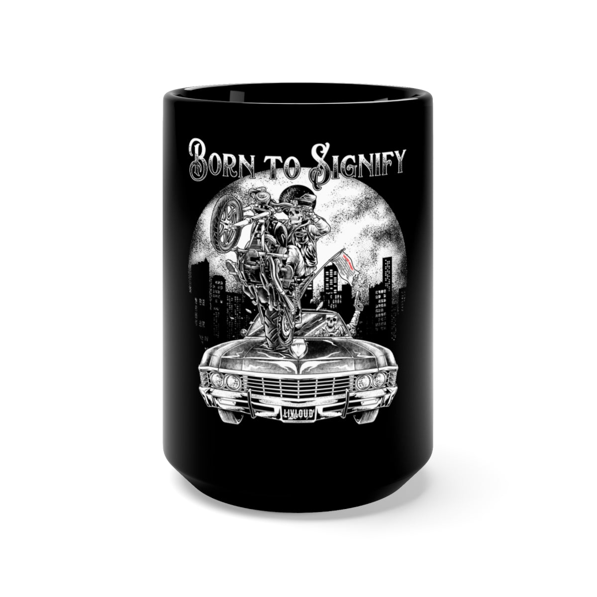 Born to Signify: Black Mug 15oz