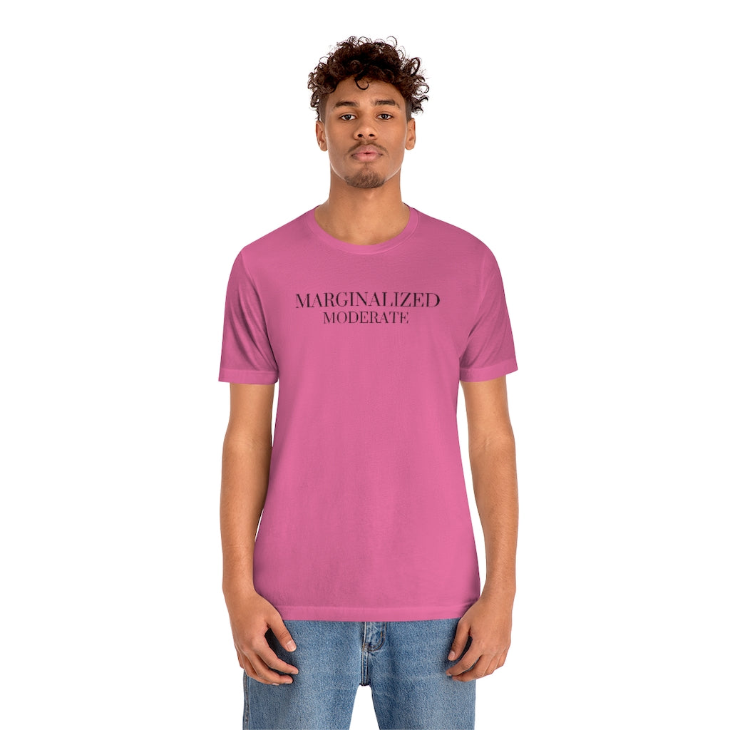 Marginalized Moderate, T-shirt