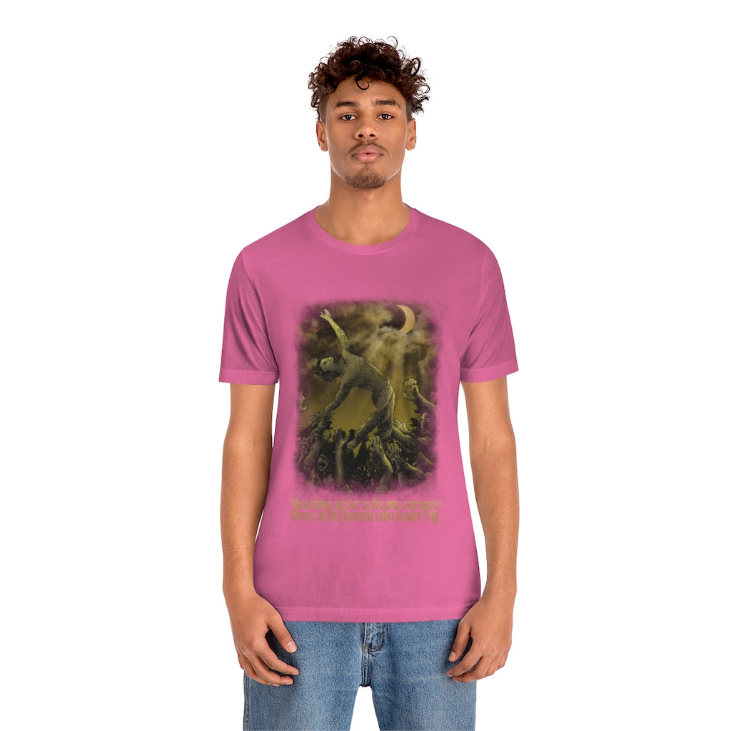 Reaching Up for a Dream, T shirt