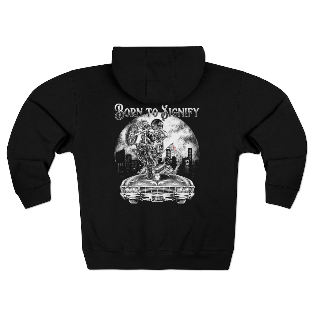 Born to Signify: Hoodie with zipper