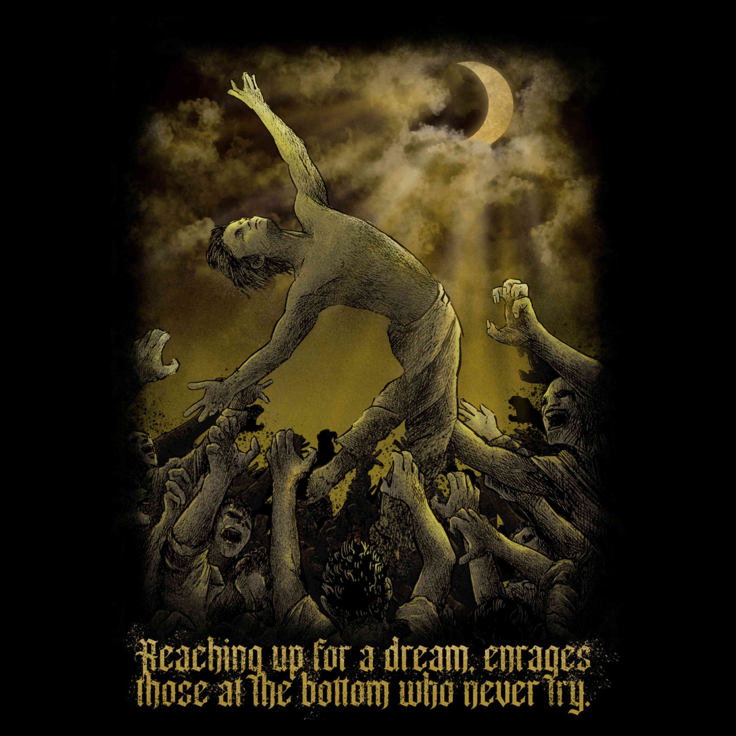 Reaching Up for a Dream, T shirt