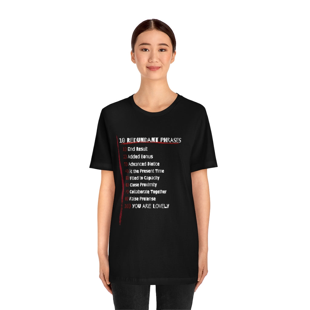 10 Redundant Phrases and Love: T shirt