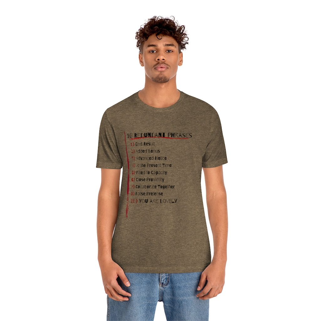 10 Redundant Phrases and Love: T shirt