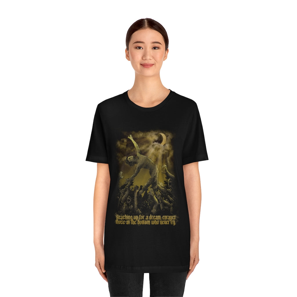 Reaching Up for a Dream, T shirt